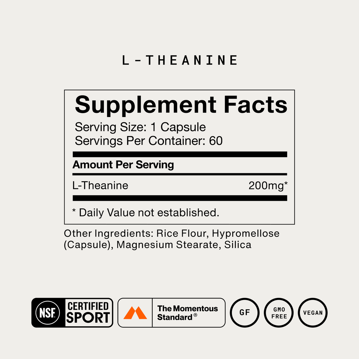 Momentous L-Theanine 200 mg, Calm & Focus Support | 60 Capsules — L Theanine Supplement Facts a447c6d3 10dd 4926 acdd c8effa3fdb60.png